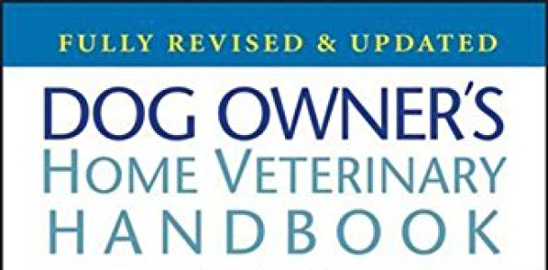 Dog Owner’s Home Veterinary Handbook